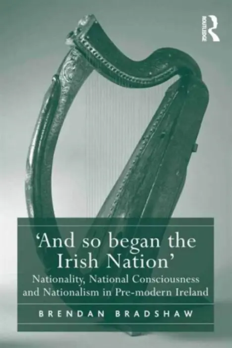 'And so began the Irish Nation' - Bradshaw, Brendan