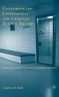 Contemporary Criminology and Criminal Justice Theory - Skoll, G.