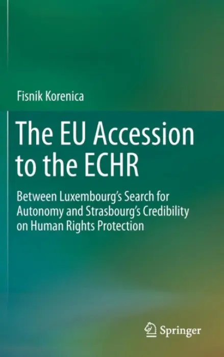 EU Accession to the ECHR - Korenica, Fisnik