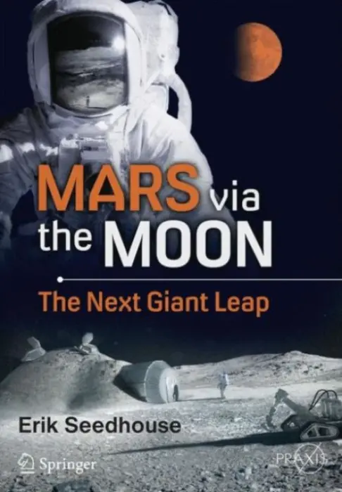 Mars via the Moon - Seedhouse, Erik
