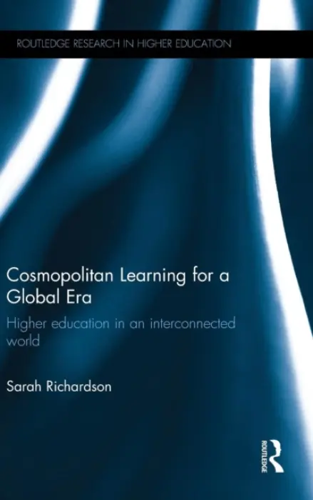 Cosmopolitan Learning for a Global Era - Richardson, Sarah