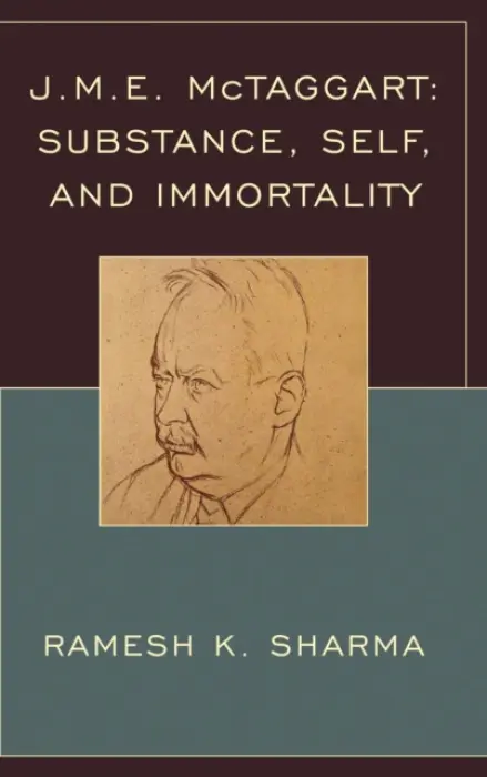 J.M.E. McTaggart - Sharma, Ramesh K.