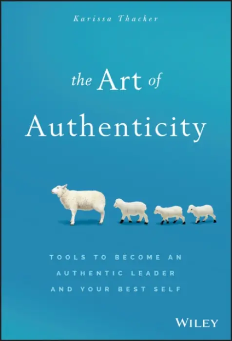 Art of Authenticity - Thacker, Karissa