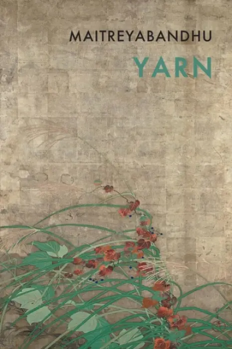 Yarn - Maitreyabandhu