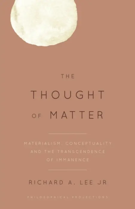 Thought of Matter - Lee Jr., Richard A.