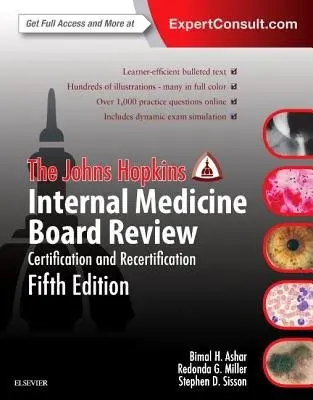 Johns Hopkins Internal Medicine Board Review - The Johns Hopkins Hospital a Miller, Redonda (Associate Professor of Medicine, Johns Hopkins University School of Medicine, Baltimore, Maryland) a Sisson, Stephen (Professor of Medicine, Johns Hopkins University School of Medicine, Baltimore, Maryland)