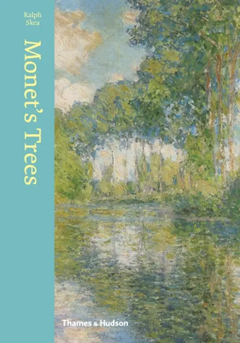 Monet's Trees - Skea, Ralph