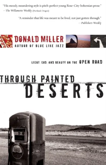 Through Painted Deserts - Miller, Donald