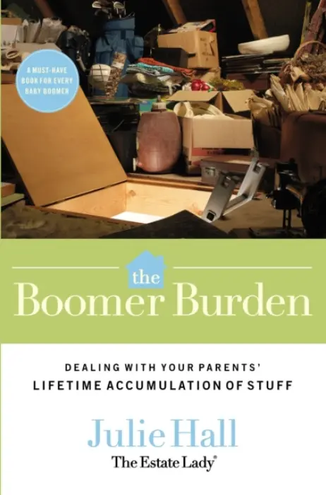 Boomer Burden - Hall, Julie