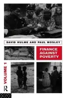 Finance Against Poverty: Volume 1 - David, Hulme a Mosley, Paul (University of Sheffield, UK)