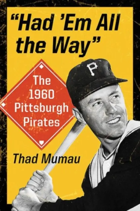 "Had 'Em All the Way" - Mumau, Thad