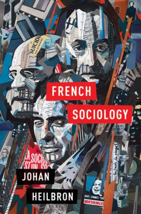 French Sociology - Heilbron, Johan