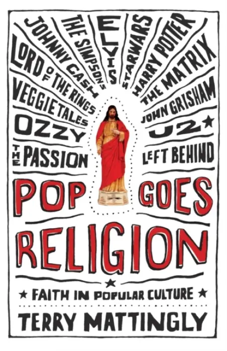Pop Goes Religion - Mattingly, Terry