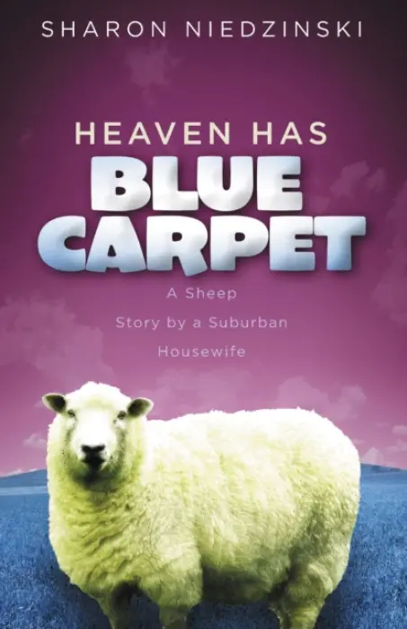 Heaven Has Blue Carpet - Niedzinski, Sharon