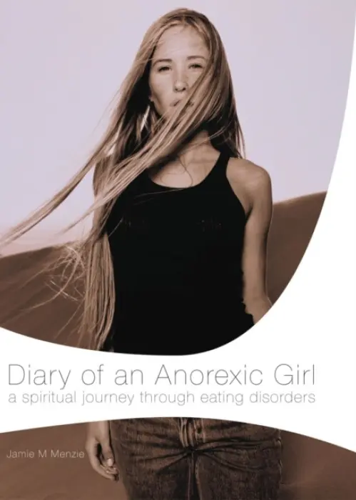 Diary of an Anorexic Girl - Menzie, Morgan