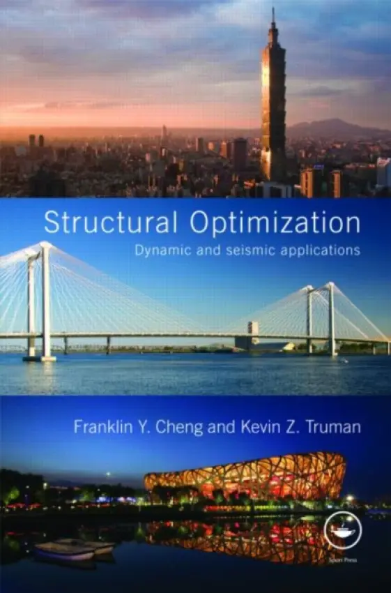 Structural Optimization - Cheng, Franklin Y. a Truman, Kevin Z.