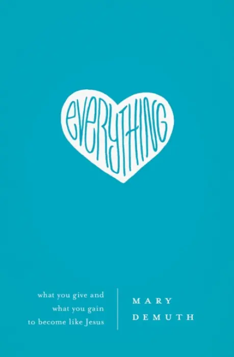 Everything - DeMuth, Mary E