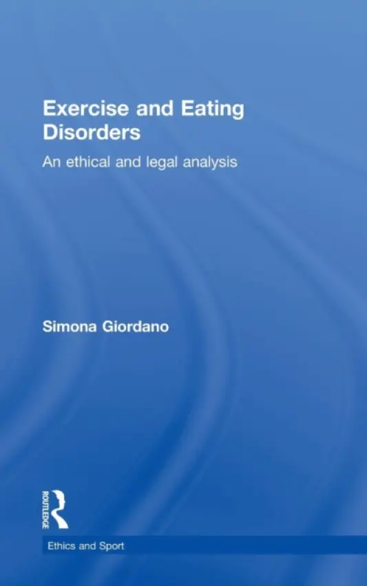 Exercise and Eating Disorders - Giordano, Simona (University of Manchester, UK)