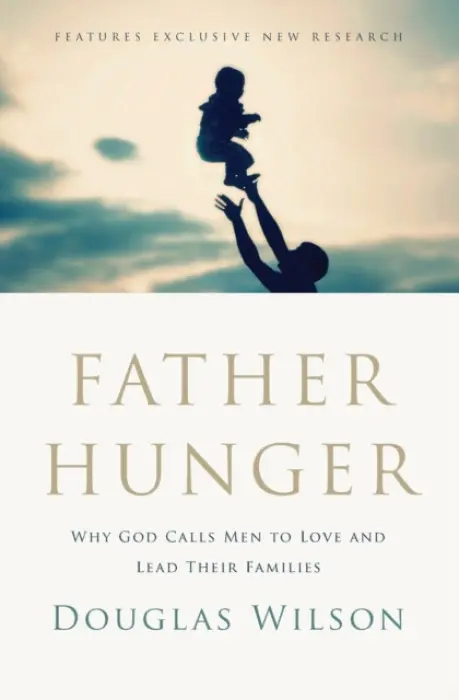 Father Hunger - Wilson, Douglas