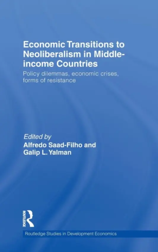 Economic Transitions to Neoliberalism in Middle-Income Countries