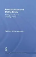 Feminist Research Methodology - Wickramasinghe, Maithree (University of Kelaniya, Sri Lanka)