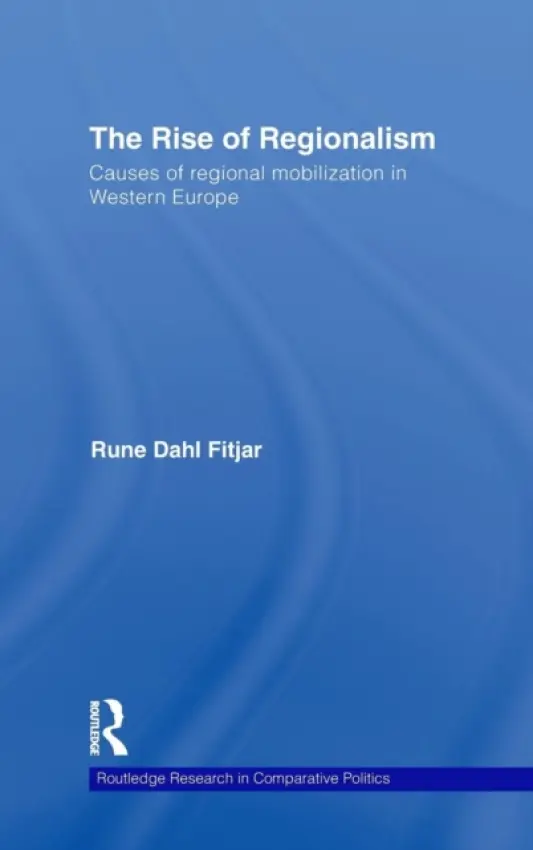 Rise of Regionalism - Fitjar, Rune Dahl (International Research Institute of Stavanger, Norway)
