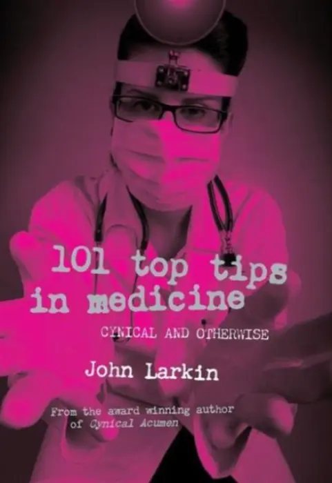 101 Top Tips in Medicine - Larkin, John