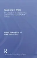 Maoism in India - Chakrabarty, Bidyut a Kujur, Rajat Kumar
