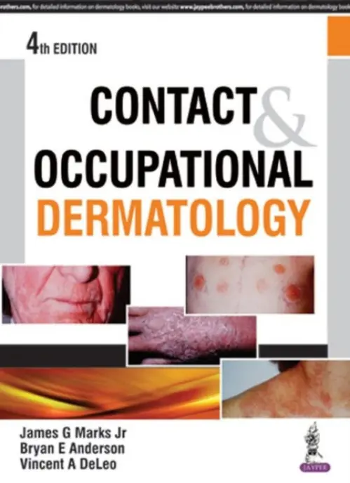 Contact & Occupational Dermatology - Marks Jr, James G a Anderson, Bryan E a DeLeo, Vincent A
