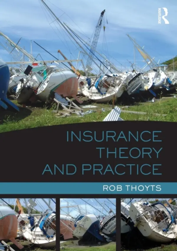 Insurance Theory and Practice - Thoyts, Rob (London Metropolitan University, UK)
