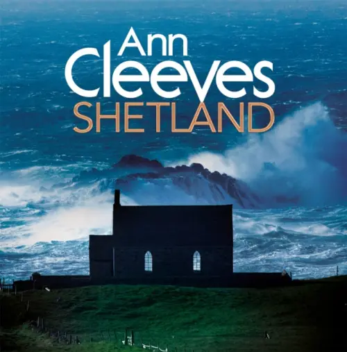 Shetland - Cleeves, Ann