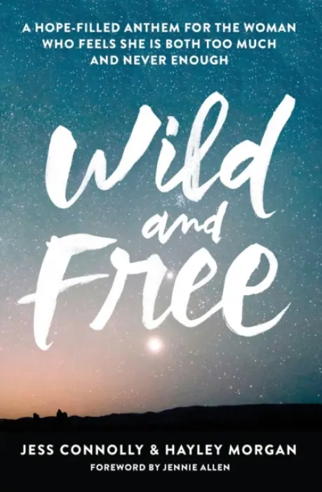 Wild and Free - Connolly, Jess a Morgan, Hayley
