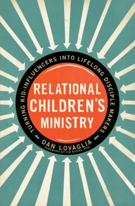 Relational Children's Ministry - Lovaglia, Dan