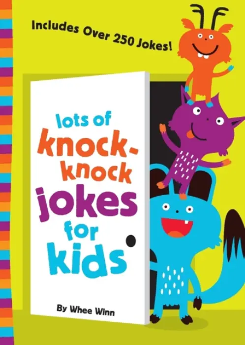 Lots of Knock-Knock Jokes for Kids - Winn, Whee