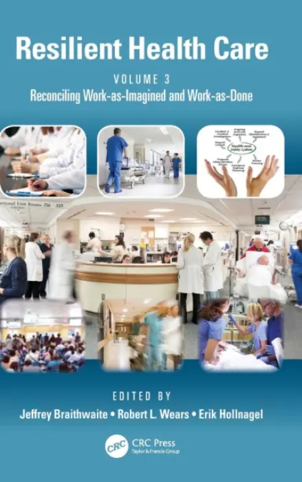 Resilient Health Care, Volume 3