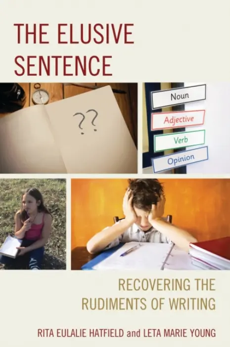 Elusive Sentence - Hatfield, Rita Eulalie a Young, Leta Marie