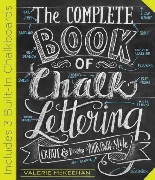 Complete Book of Chalk Lettering - McKeehan, Valerie