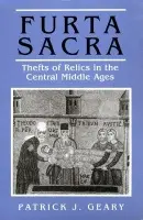 Furta Sacra - Geary, Patrick J.