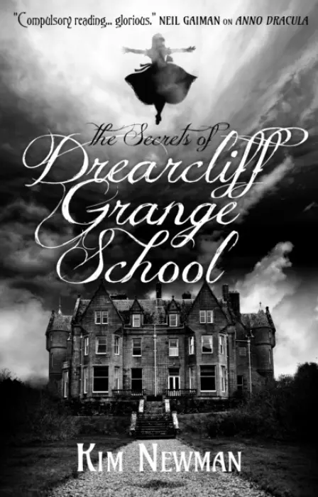 Secrets of Drearcliff Grange School - Newman, Kim