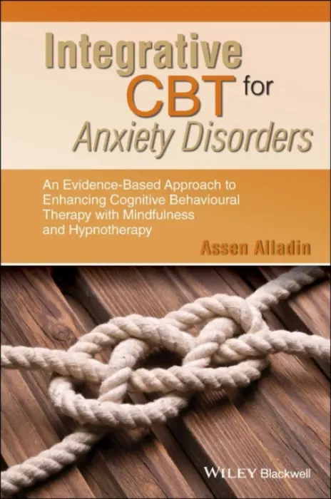 Integrative CBT for Anxiety Disorders - Alladin, Assen (University of Calgary, Canada)