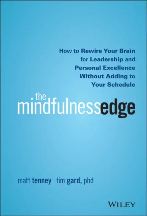 Mindfulness Edge - Tenney, Matt a Gard, Tim, PhD