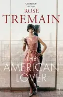 American Lover - Tremain, Rose