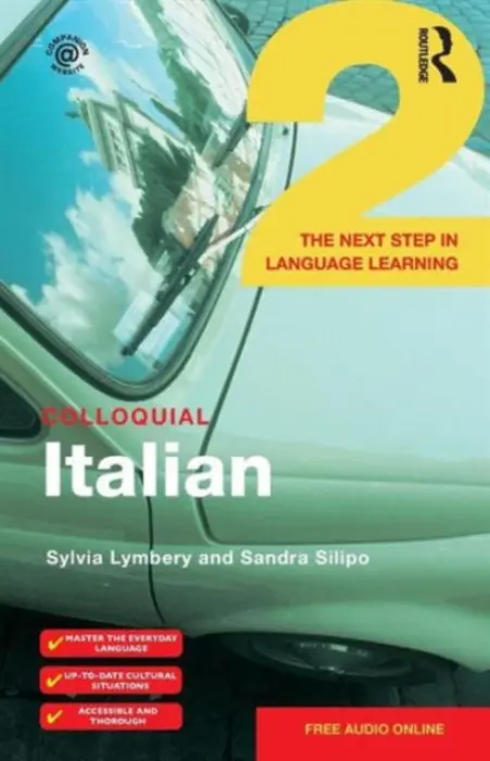 Colloquial Italian 2 - Lymbery, Sylvia a Silipo, Sandra