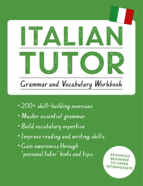 Italian Tutor: Grammar and Vocabulary Workbook (Learn Italian with Teach Yourself) - Guarnieri, Maria a Sturani, Federica