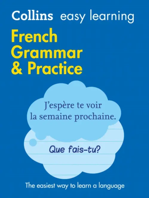 Easy Learning French Grammar and Practice - Collins Dictionaries