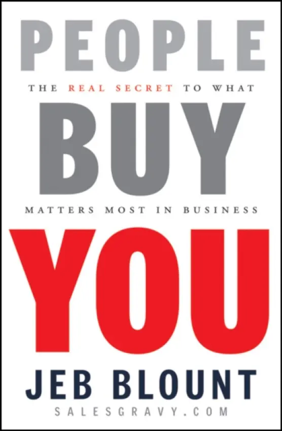 People Buy You - Blount, Jeb (SalesGravy.com)