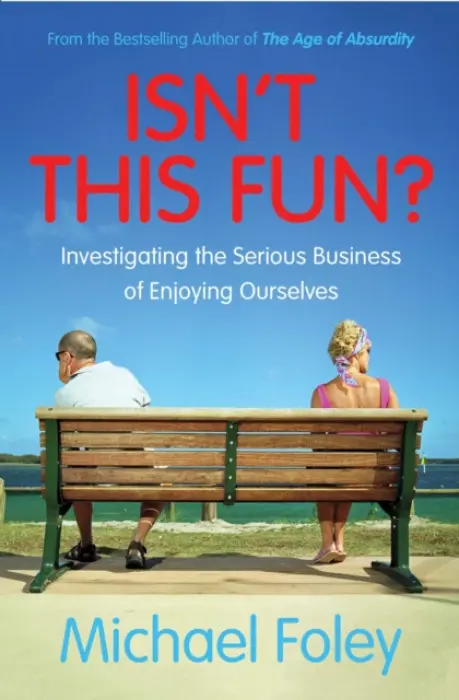 Isn't This Fun? - Michael Foley