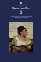 Marina Carr: Plays 2 - Carr, Marina