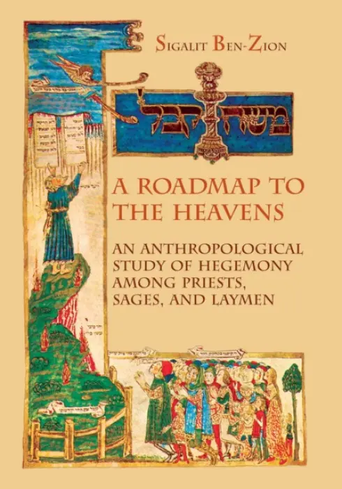 Roadmap to the Heavens - Ben-Zion, Sigalit