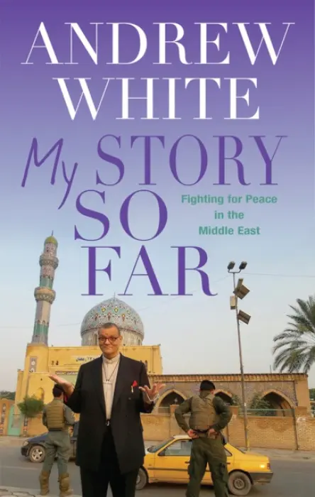 My Journey So Far - Andrew White, Canon Andrew White